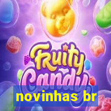 novinhas br